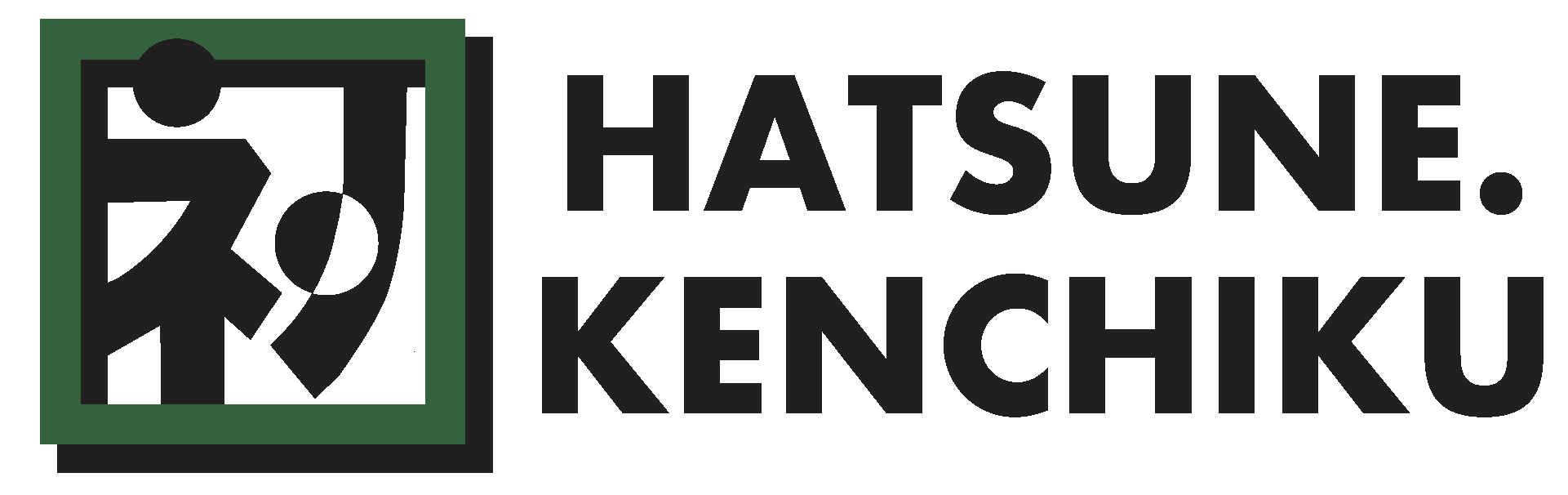 HATSUNE. KENCHIKU